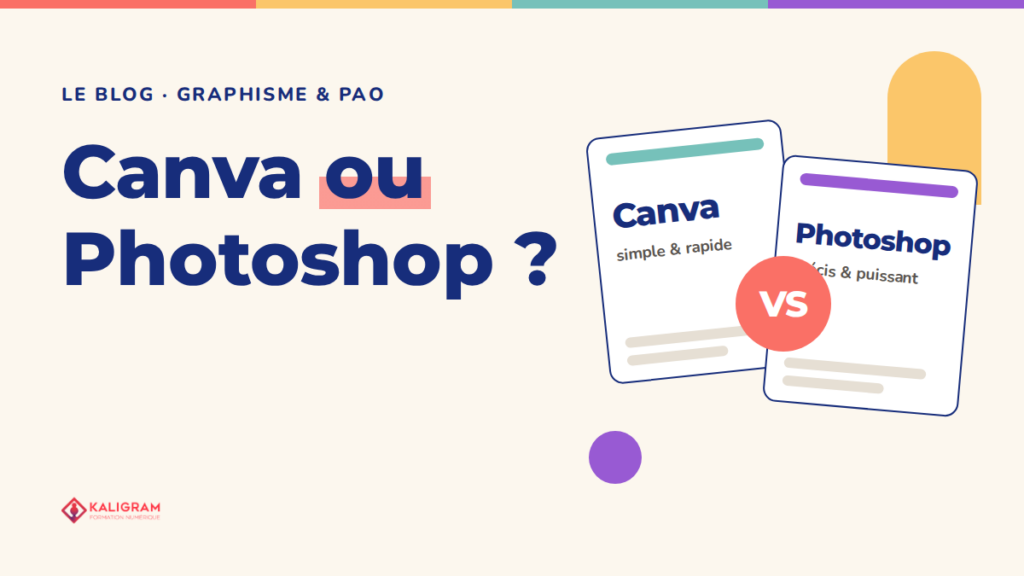 Canva ou Photoshop ? — le blog Kaligram
