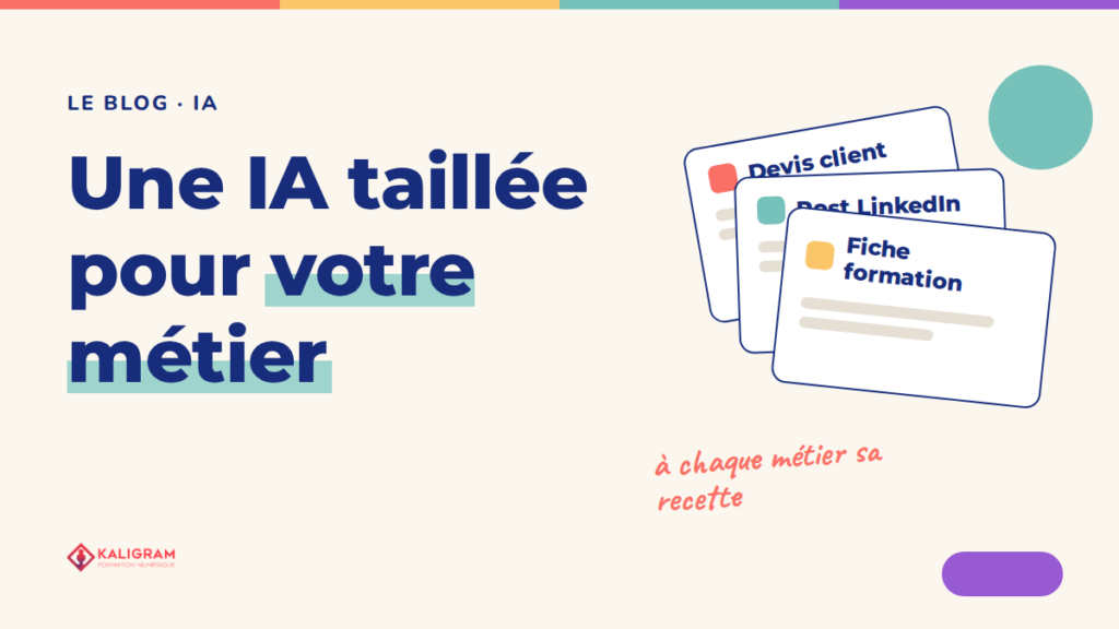 Une IA taillée pour votre métier — le blog Kaligram