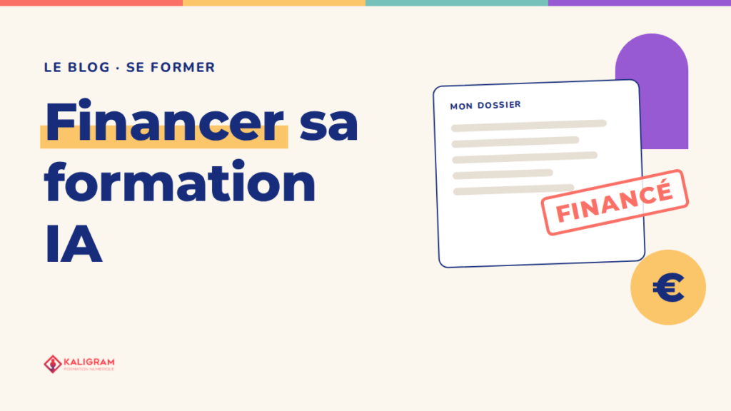 Financer sa formation IA — le blog Kaligram